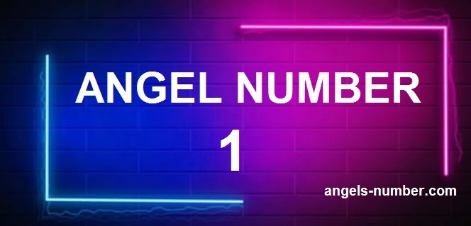 1 angel number meaning