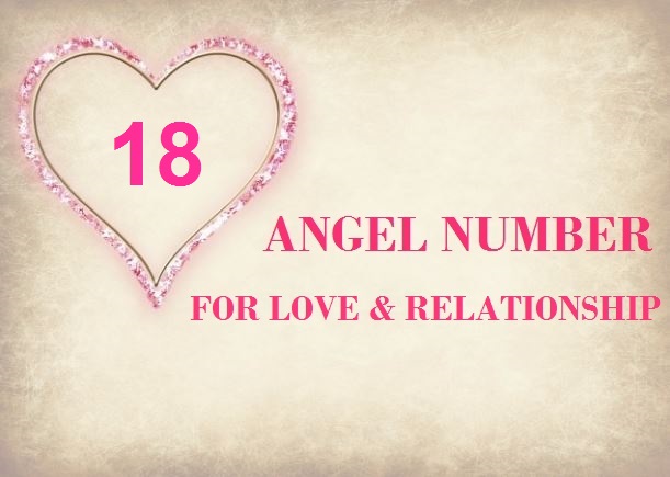 18 angel number for love & relationship