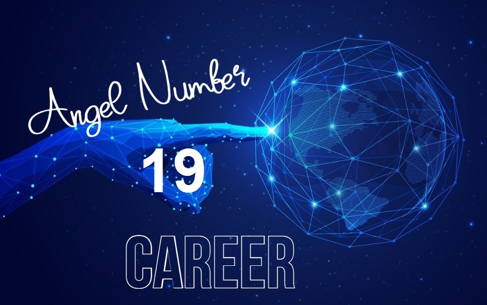 19 angel number for career