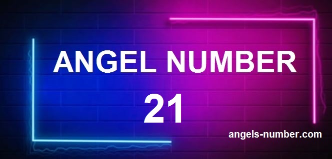 21 angel number meaning