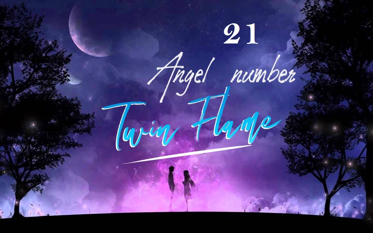 21 angel number twin flame