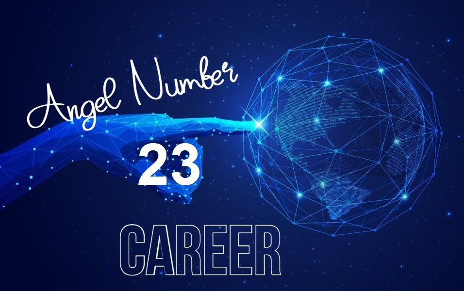 23 angel number for career