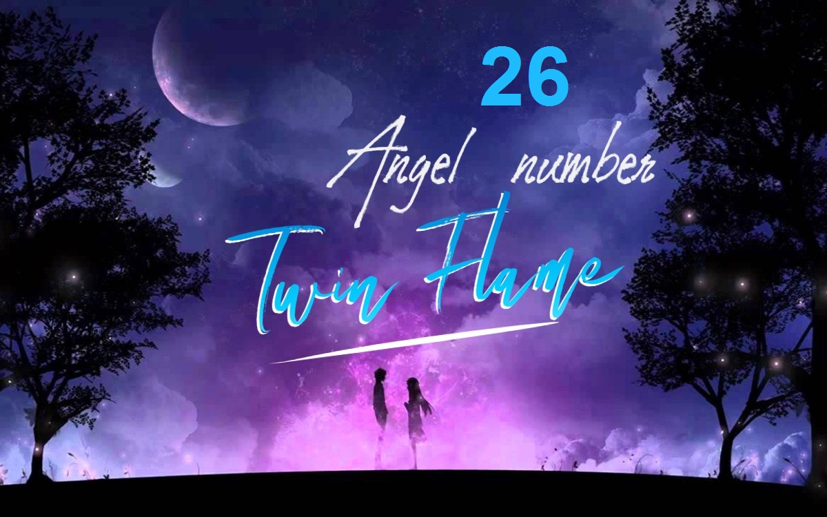 26 angel number twin flame