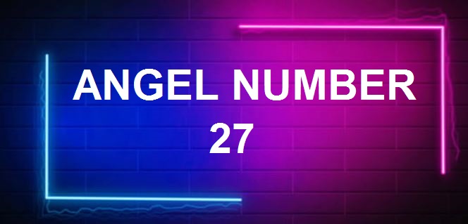 27 angel number meaning