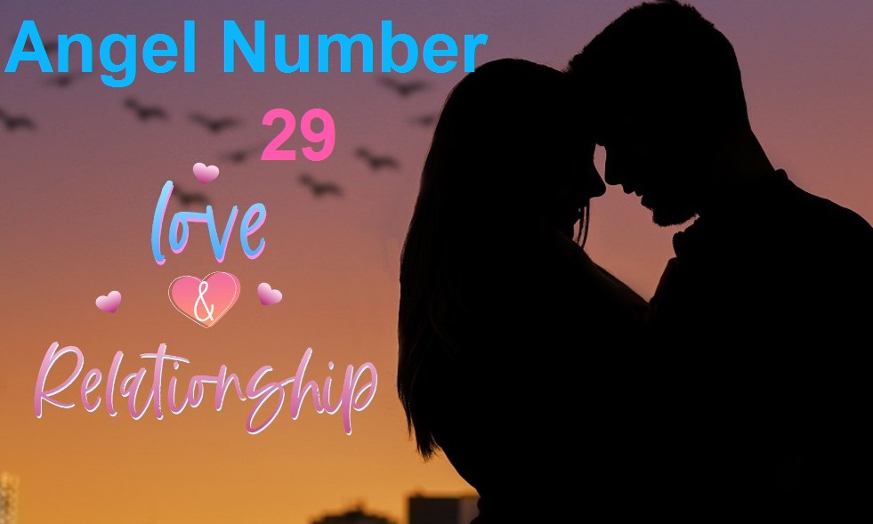 29 angel number love & relationship
