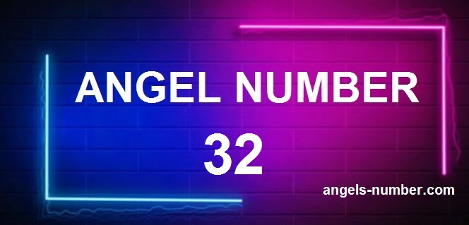 32 angel number meaning