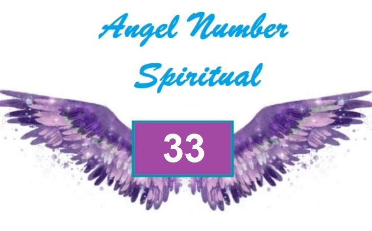 33 angel number spiritual meaning