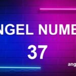 37 angel number meaning
