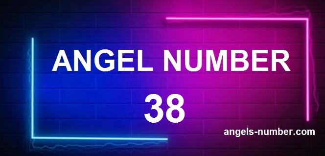 38 angel number meaning