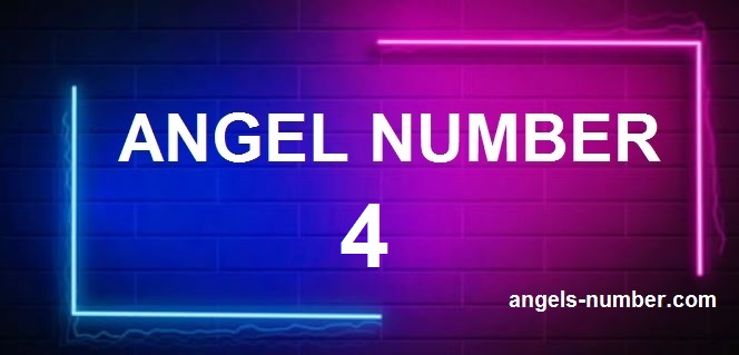 4 angel number meaning