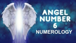 6 angel number meaning