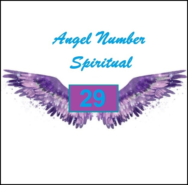 29 angel number spiritual meaning