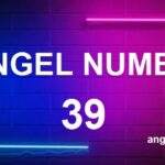 39 angel number meaning