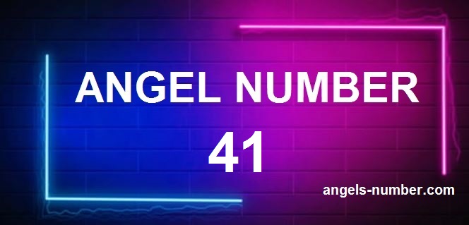 41 angel number meaning
