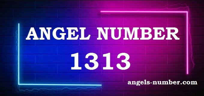 1313 Angel Number Meaning in Love, Twin Flame, Career & More
