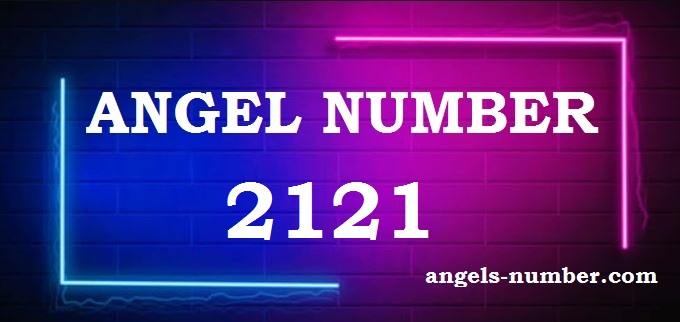 2121 angel number meaning
