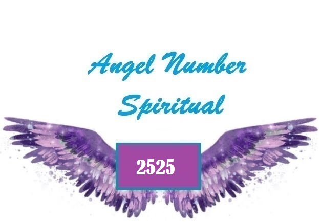 Spiritual Meaning Of Angel Number 2525