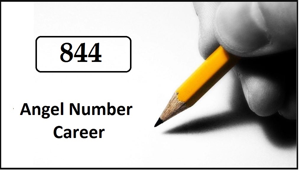 844 Angel Number For Career