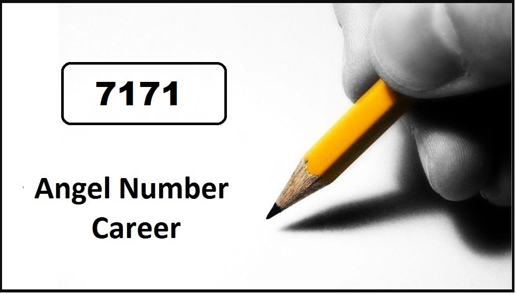 7171 Angel Number For Career