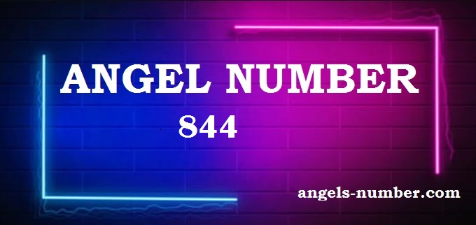 844 Angel Number What Does It Mean?