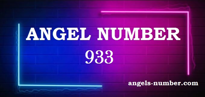 933 Angel Number What Does It Mean?