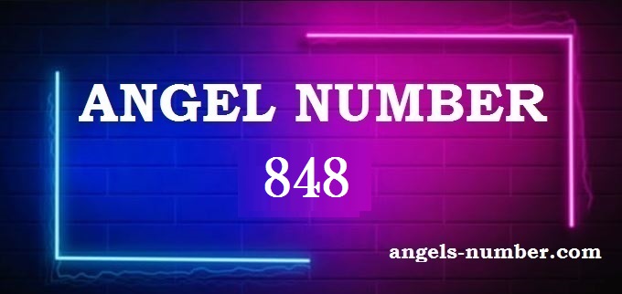 Angel Number 848 What Does It Mean?