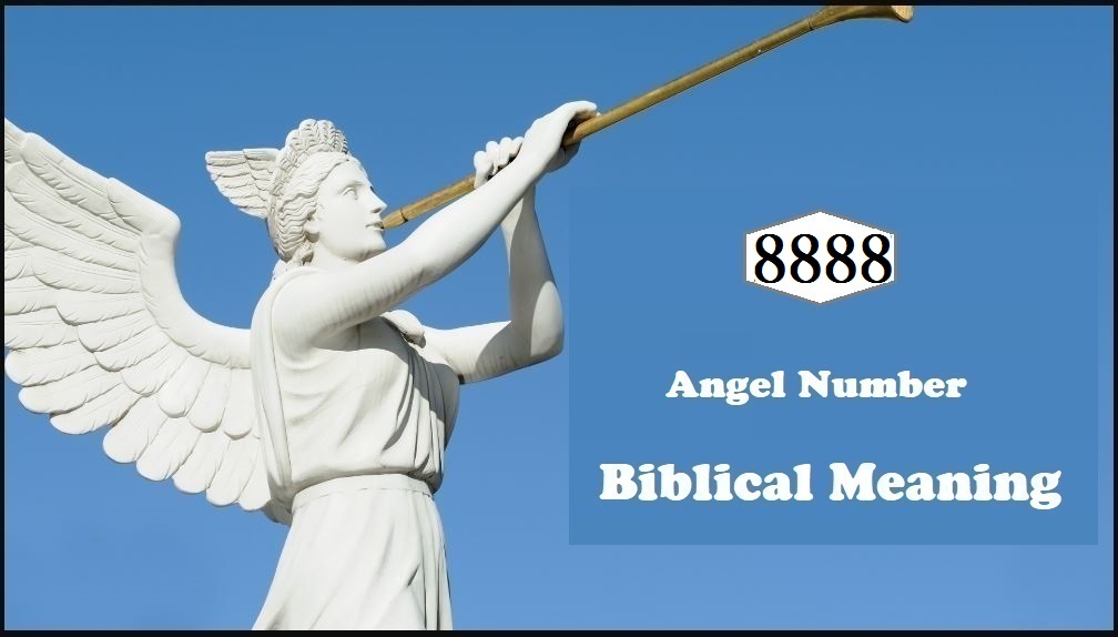 8888 Angel Number Biblical Meaning