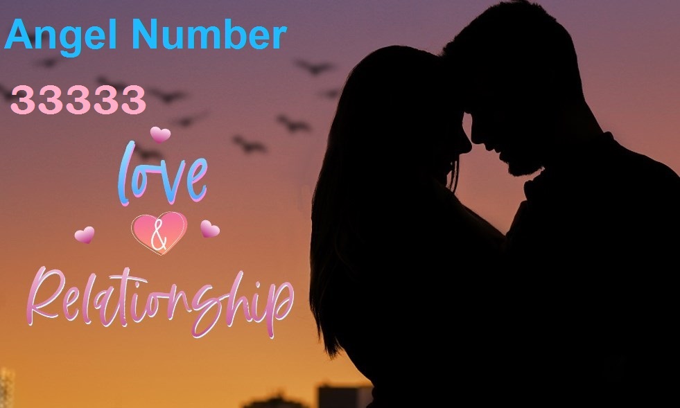 33333 angel number for love & relationship