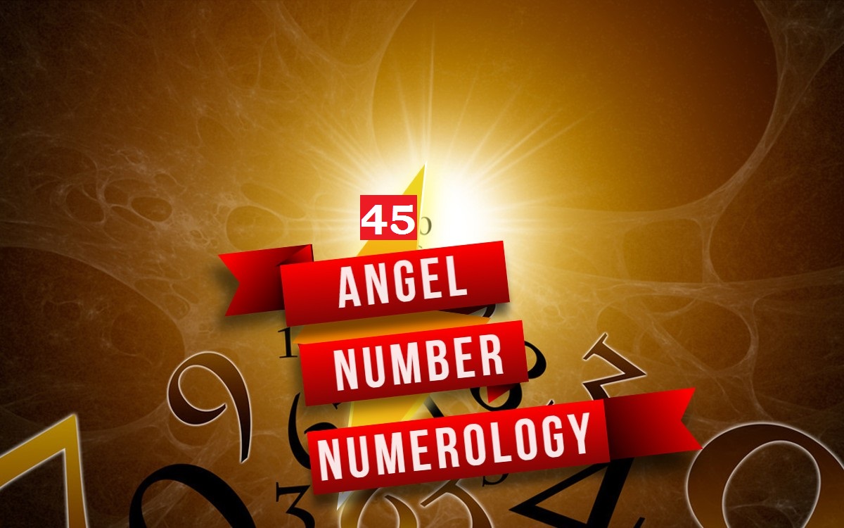 45 angel number numerology