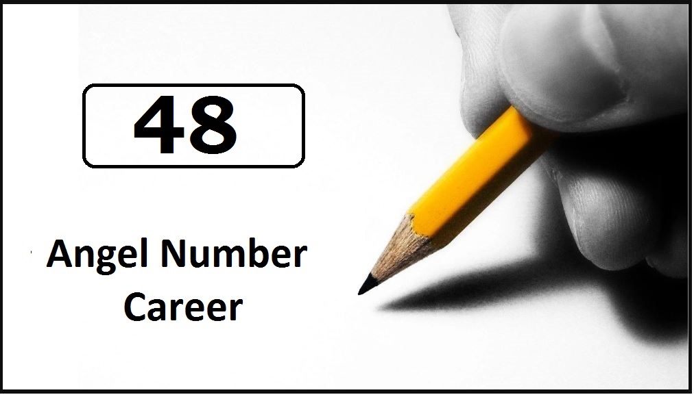 48 angel number for career