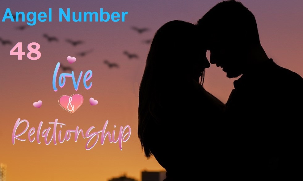 48 angel number love & relationship