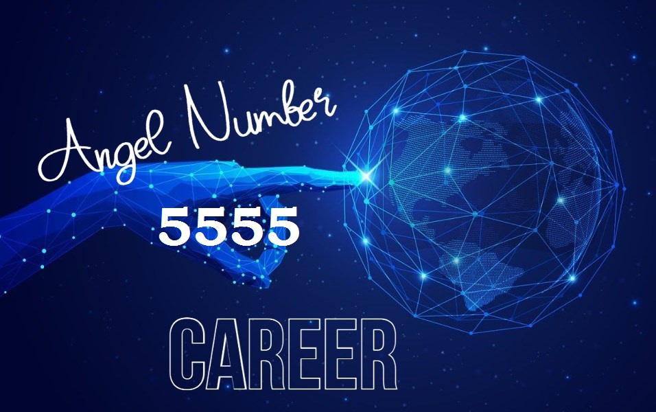 5555 angel number for career