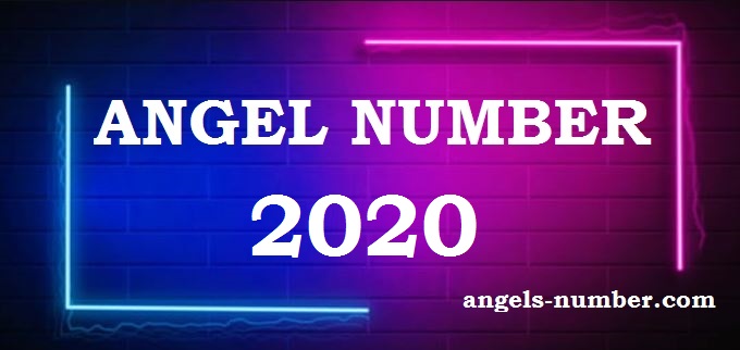 2020 angel number meaning
