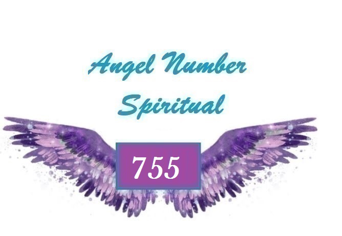 Spiritual Meaning Of Angel Number 755