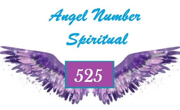 Spiritual Meaning Of Angel Number 525