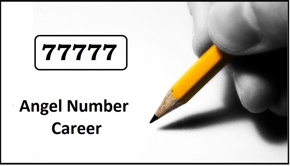 77777 angel number for career