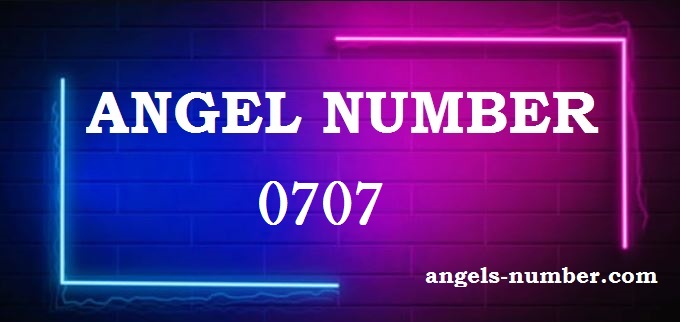 0707 Angel Number Meaning