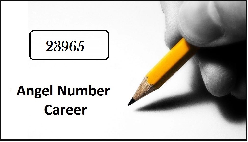 23965 Angel Number For Career