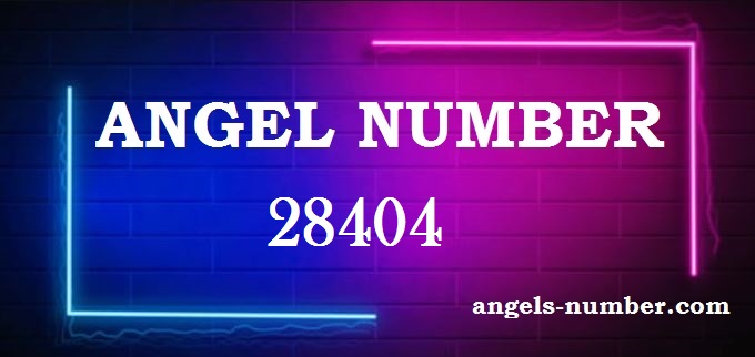 28404 Angel Number