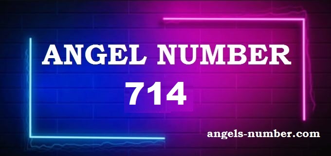 714 Angel Number What Does It Mean