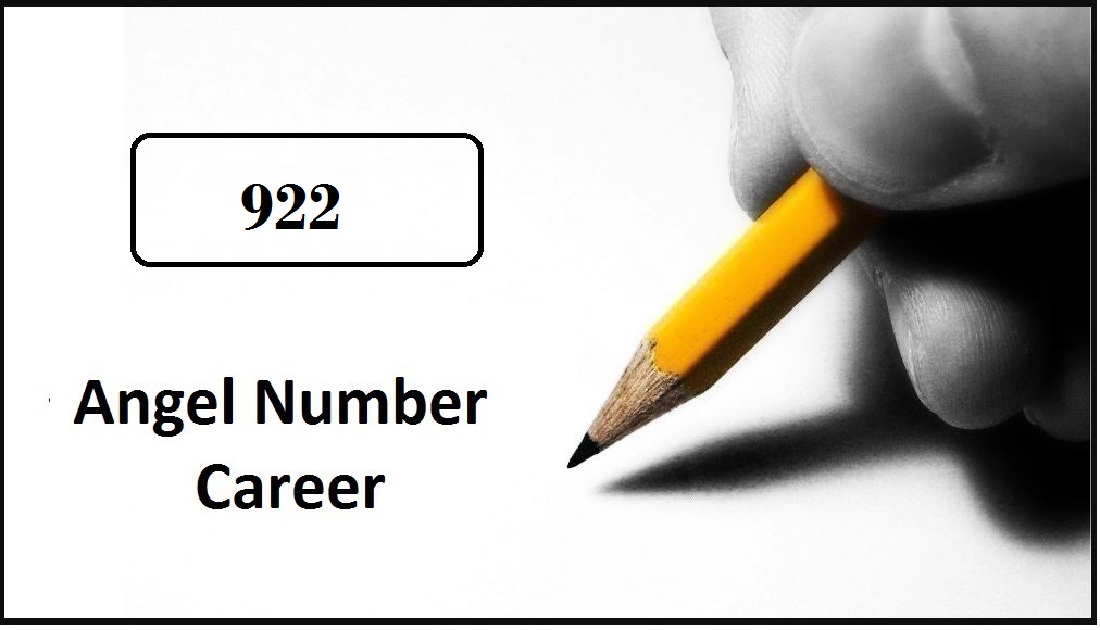 922 Angel Number For Career