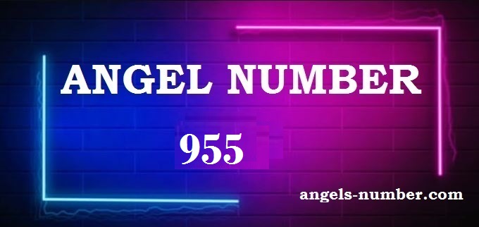 955 Angel Number What Does It Mean