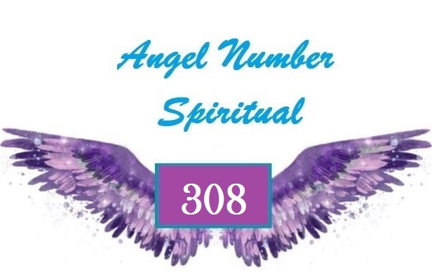Spiritual Meaning Of Angel Number 308