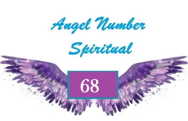 Spiritual Meaning Of Angel Number 68