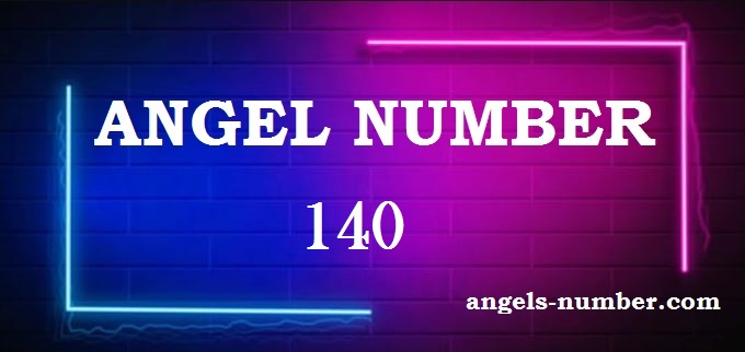 140 Angel Number