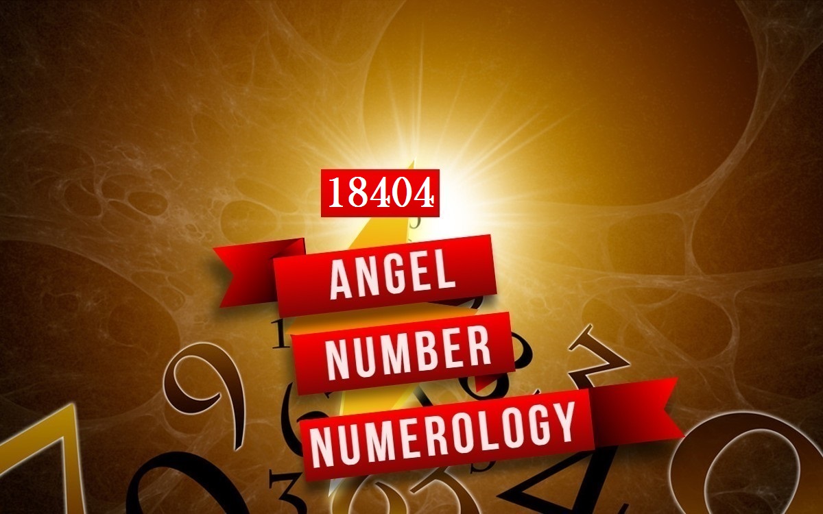 18404  Angel Number Numerology