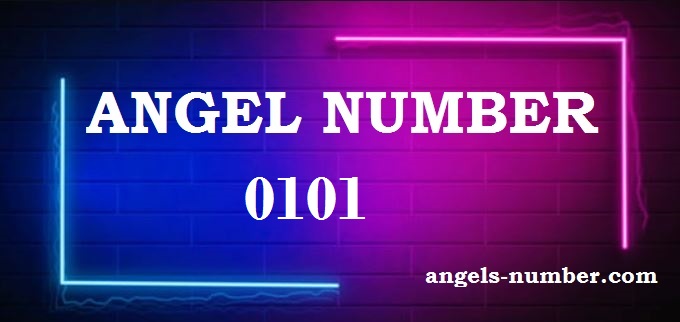 0101 Angel Number What Does It Mean?