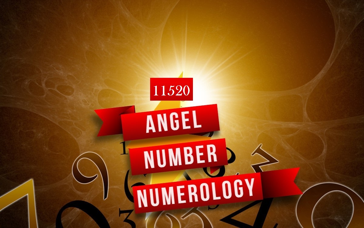 11520  Angel Number Numerology