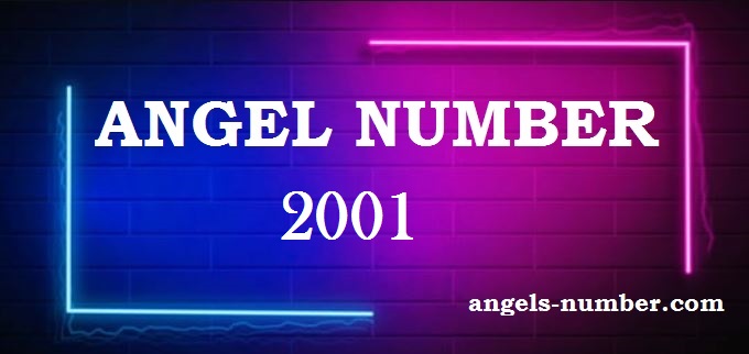 2001 Angel Number Meaning