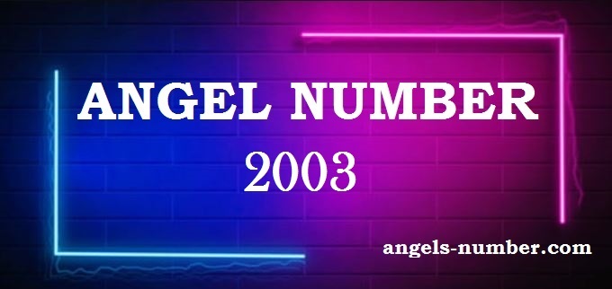 2003 Angel Number